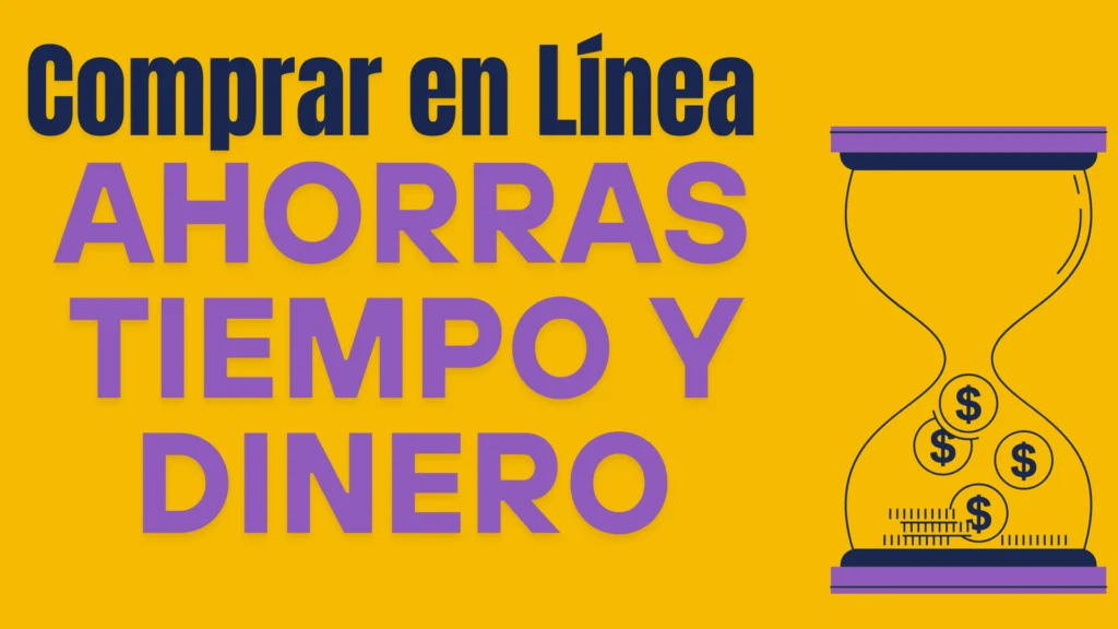 13 Razones Por Las Que Comprar En Línea Te Ahorra Tiempo y Dinero