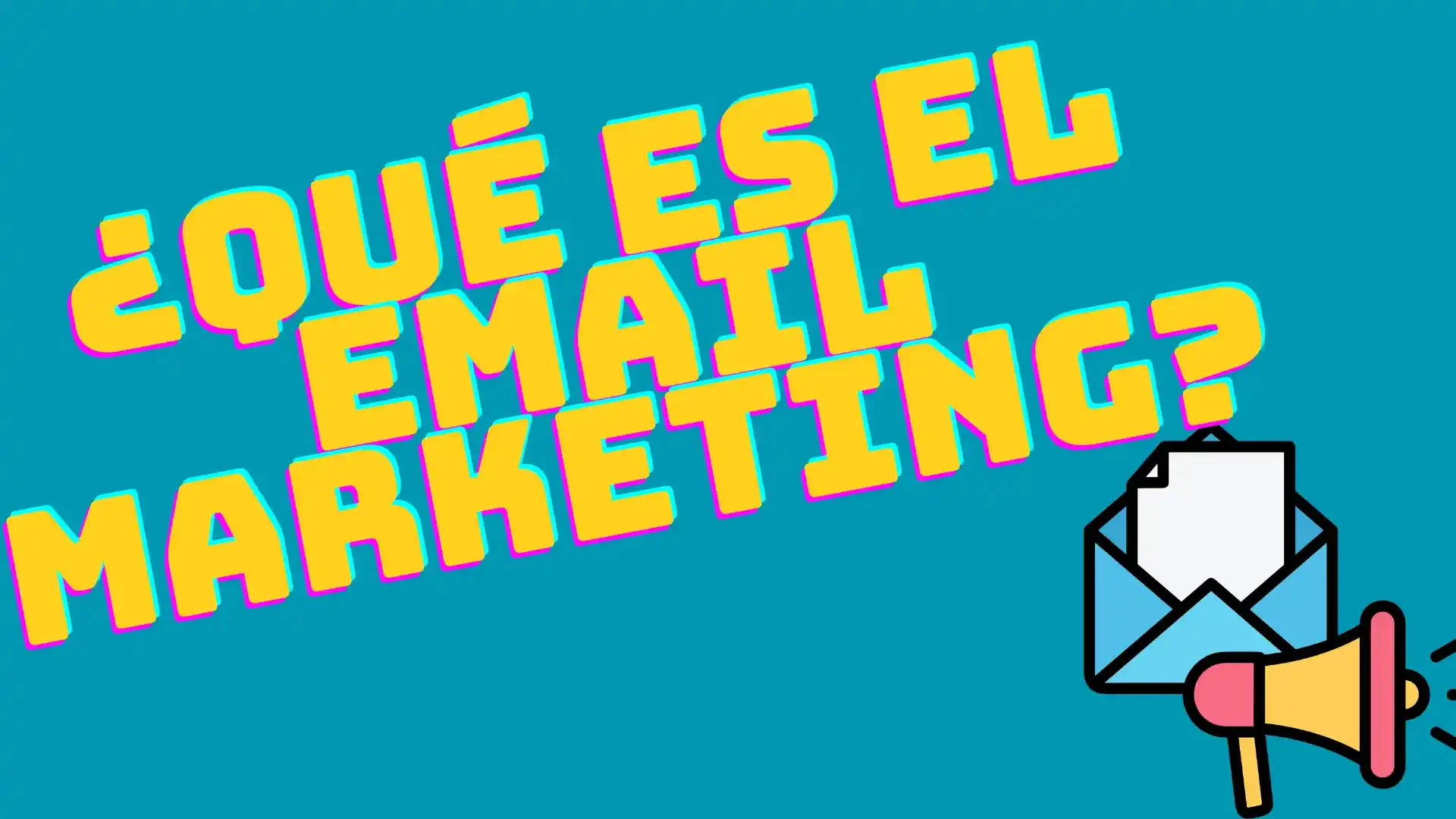 ¿Qué es el Email Marketing? 9 Consejos Para Aplicarlo en tu Tienda Online