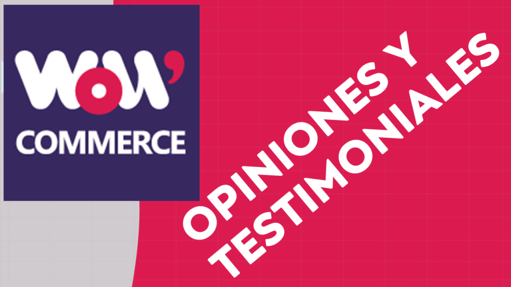 WowCommerce - Opiniones y Testimoniales
