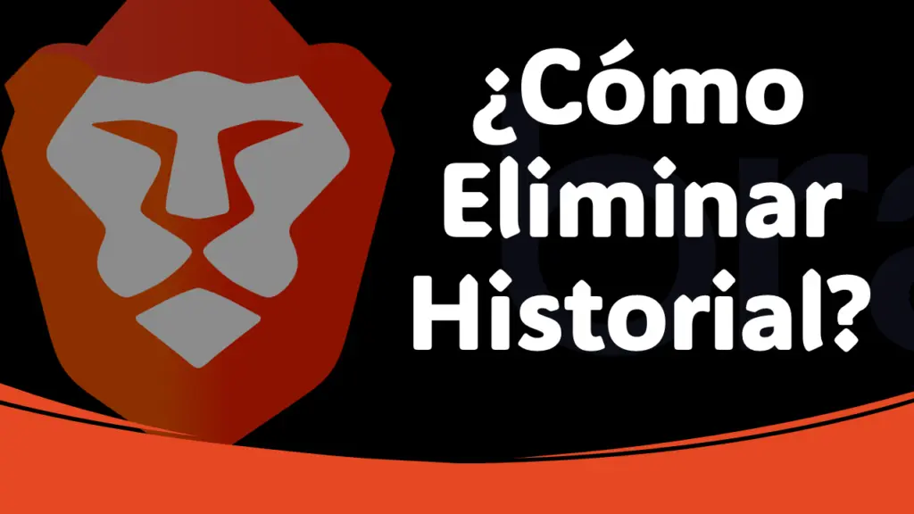 ¿Cómo Eliminar El Historial De Navegación, Las Cookies y La Memoria Cache Del Explorador Brave?