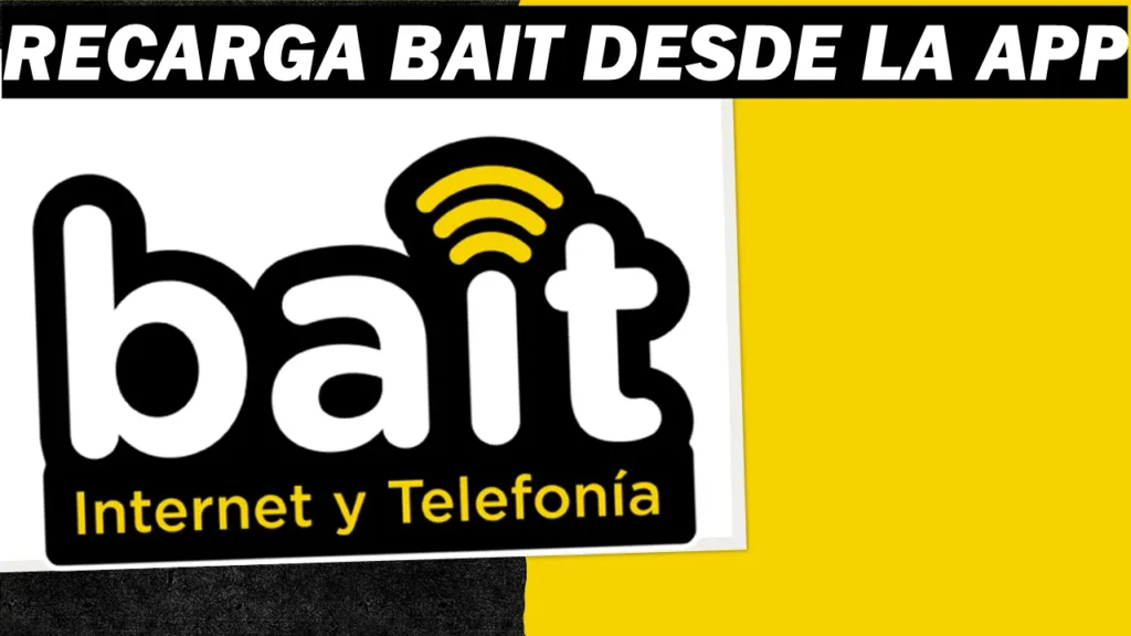 ¿Cómo Realizar Una Recarga De Bait Desde La App?