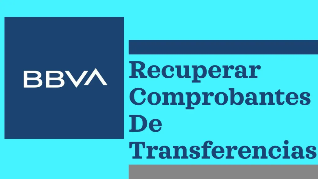 ¿Cómo Reenviar Un Comprobante De Una Transferencia Desde BBVA App?