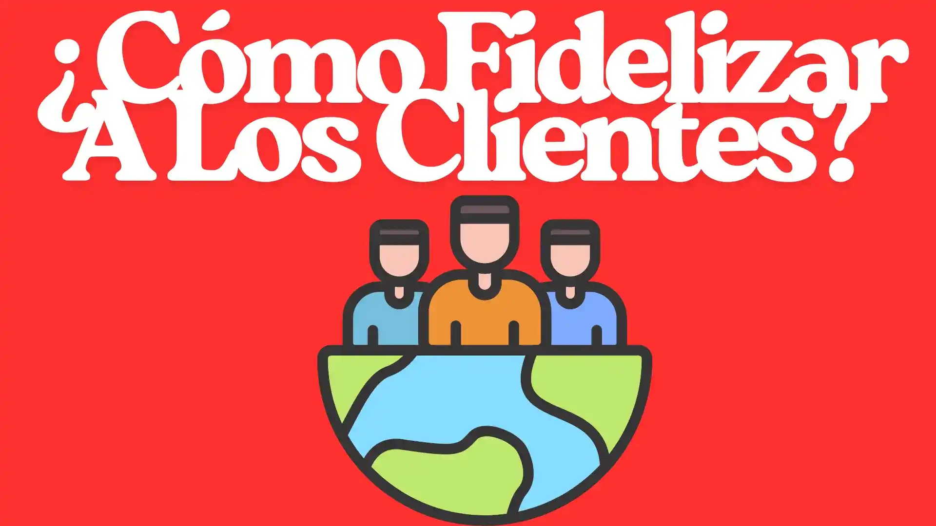 ¿Cómo Lograr Que Un Cliente Regrese A Comprar En Tu Tienda Online?