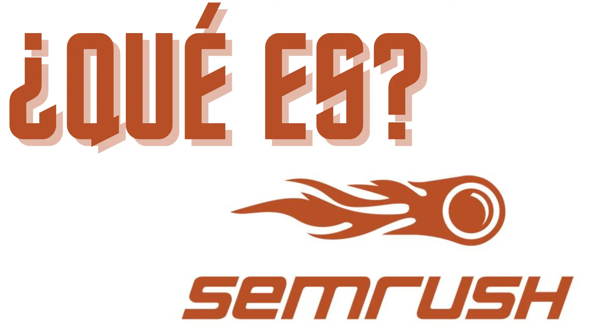 ¿Qué es SemRush? Ventajas Y Características