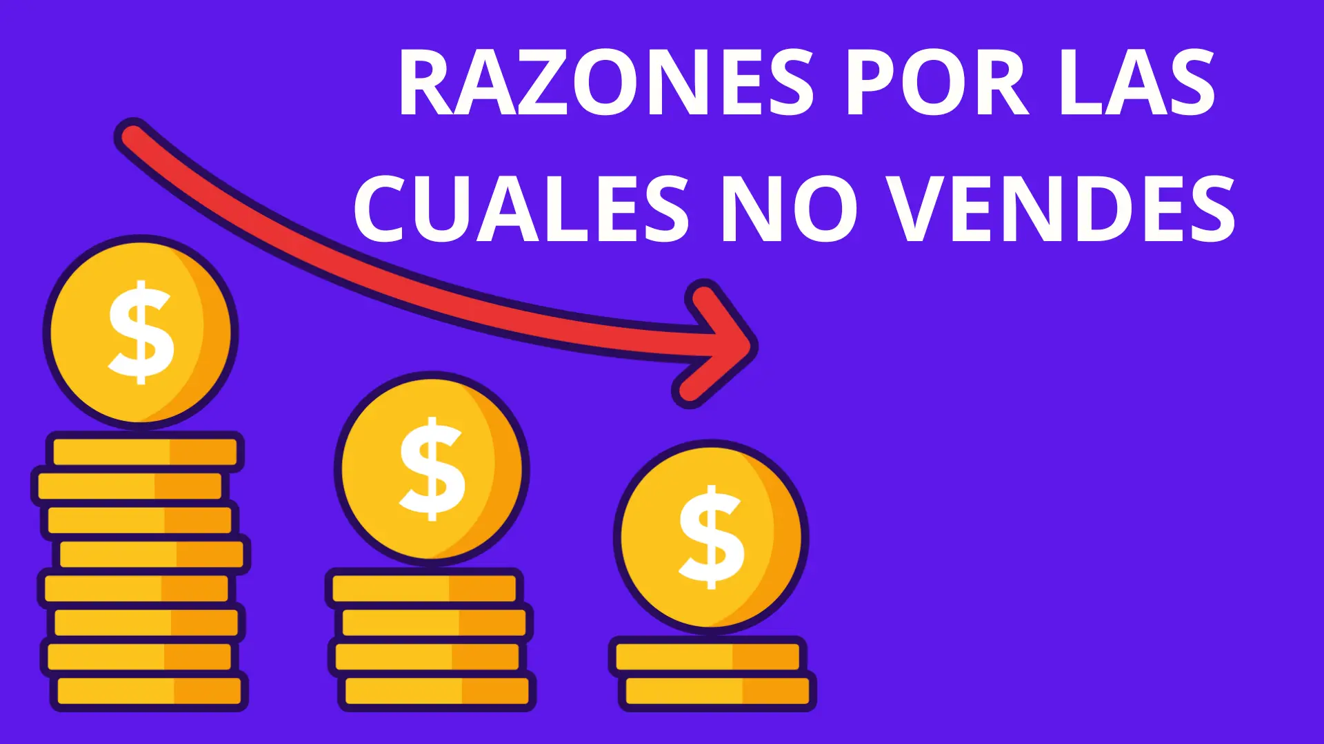 8 Razones Por Las Cuales No Estas Vendiendo En Tu Tienda En Línea